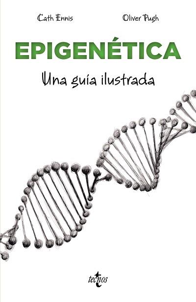 EPIGENÉTICA.UNA GUÍA ILUSTRADA | 9788430991679 | ENNIS, CATH | Libreria Geli - Librería Online de Girona - Comprar libros en catalán y castellano