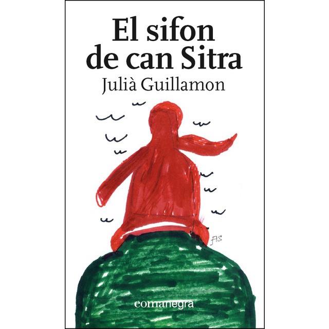 EL SIFON DE CAN SITRA | 9788416605774 | GUILLAMON,JULIÀ | Libreria Geli - Librería Online de Girona - Comprar libros en catalán y castellano