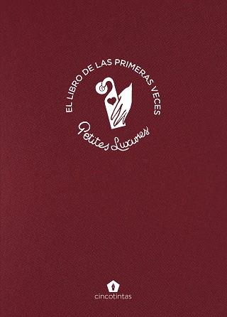 EL LIBRO DE LAS PRIMERAS VECES | 9788419043542 | LUXURES, PETITES | Libreria Geli - Librería Online de Girona - Comprar libros en catalán y castellano