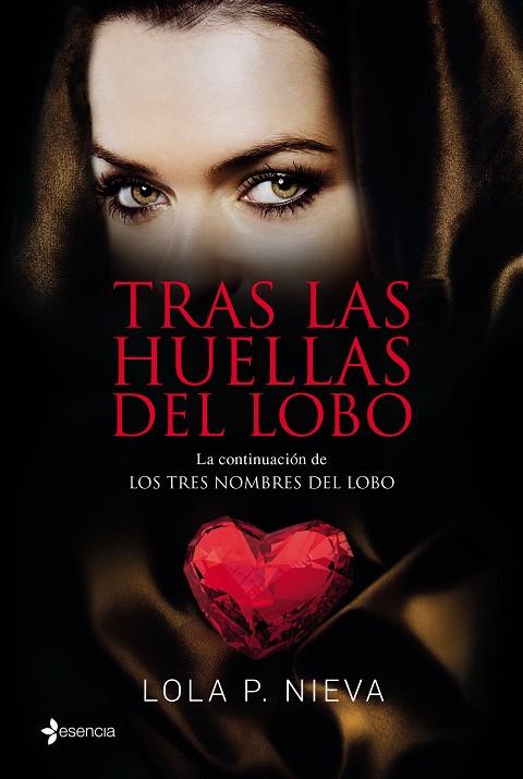 TRAS LAS HUELLAS DEL LOBO (LOS TRES NOMBRES DEL LOBO-2) | 9788408145714 | NIEVA,LOLA P. | Libreria Geli - Librería Online de Girona - Comprar libros en catalán y castellano