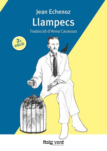 LLAMPECS | 9788416689125 | ECHENOZ,JEAN | Libreria Geli - Librería Online de Girona - Comprar libros en catalán y castellano