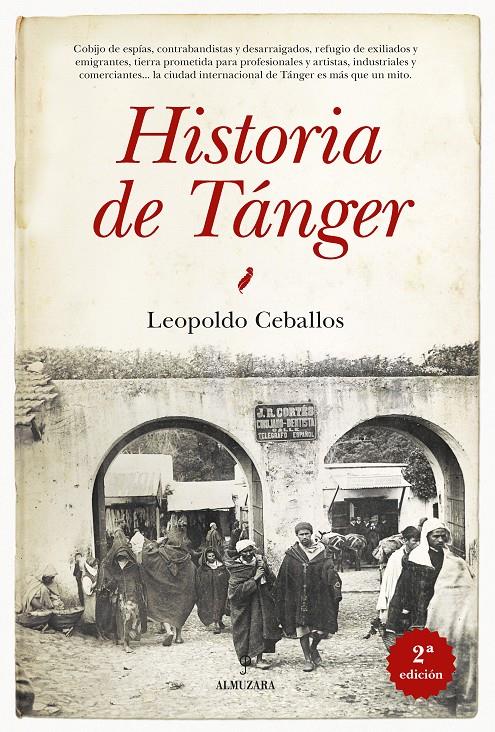 HISTORIA DE TANGER | 9788415338741 | CEBALLOS,LEOPOLDO | Llibreria Geli - Llibreria Online de Girona - Comprar llibres en català i castellà