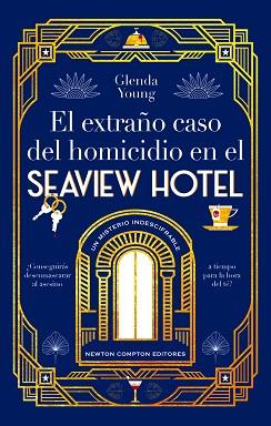 EL EXTRAÑO CASO DEL HOMICIDIO EN EL SEAVIEW HOTEL. UN ASESINATO A LA HORA DEL TÉ | 9788410080119 | YOUNG, GLENDA | Llibreria Geli - Llibreria Online de Girona - Comprar llibres en català i castellà