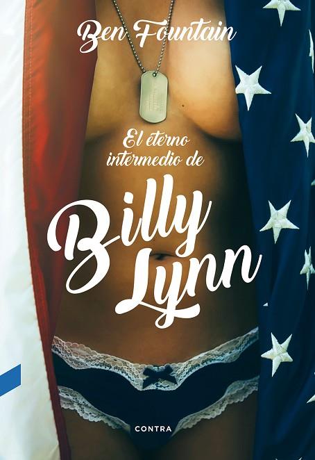 EL ETERNO INTERMEDIO DE BILLY LYNN | 9788494561238 | FOUNTAIN,BEN | Llibreria Geli - Llibreria Online de Girona - Comprar llibres en català i castellà