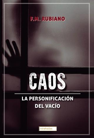 CAOS.LA PERSONIFICACIÓN DEL VACÍO | 9788419228635 | RUBIANO,F.M. | Llibreria Geli - Llibreria Online de Girona - Comprar llibres en català i castellà