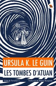 LES TOMBES D'ATUAN | 9788419206077 | LE GUIN,URSULA K. | Llibreria Geli - Llibreria Online de Girona - Comprar llibres en català i castellà