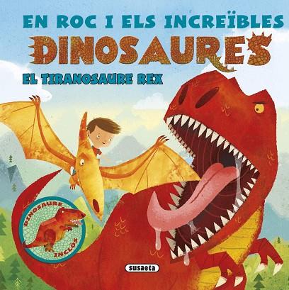 EL TIRANOSAURE REX | 9788467740080 | Libreria Geli - Librería Online de Girona - Comprar libros en catalán y castellano