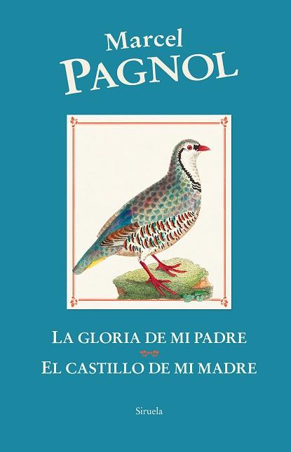LA GLORIA DE MI PADRE / EL CASTILLO DE MI MADRE | 9788419744456 | PAGNOL,MARCEL | Libreria Geli - Librería Online de Girona - Comprar libros en catalán y castellano