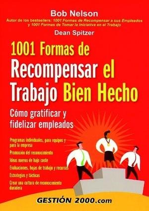 1001 FORMAS DE RECOMPENSAR EL TRABAJO BIEN HECHO | 9788480889896 | NELSON,BOB | Llibreria Geli - Llibreria Online de Girona - Comprar llibres en català i castellà