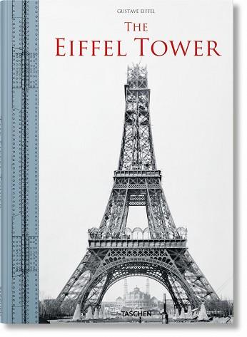 THE EIFFEL TOWER | 9783836584418 | LEMOINE,BERTRAND | Llibreria Geli - Llibreria Online de Girona - Comprar llibres en català i castellà