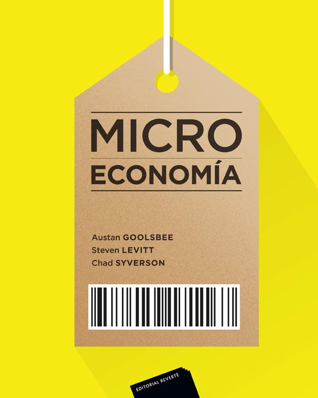 MICROECONOMÍA | 9788429126075 | GOOLSBEE,AUSTAN/LEVITT, STEVEN/SYVERSON,CHAD | Llibreria Geli - Llibreria Online de Girona - Comprar llibres en català i castellà