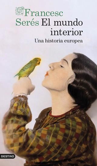 EL MUNDO INTERIOR | 9788423365876 | SERÉS GUILLEN, FRANCESC | Libreria Geli - Librería Online de Girona - Comprar libros en catalán y castellano