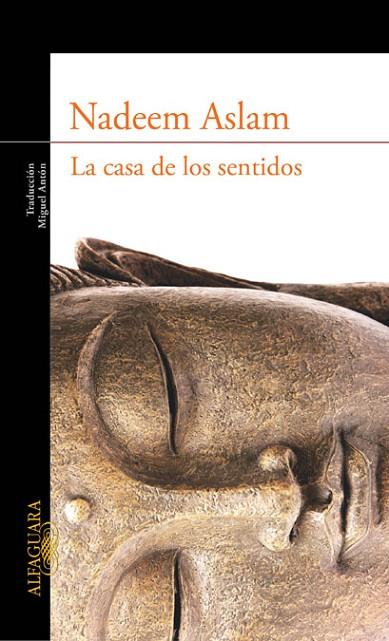 LA CASA DE LOS SENTIDOS | 9788420422978 | ASLAM,NADEEM | Llibreria Geli - Llibreria Online de Girona - Comprar llibres en català i castellà