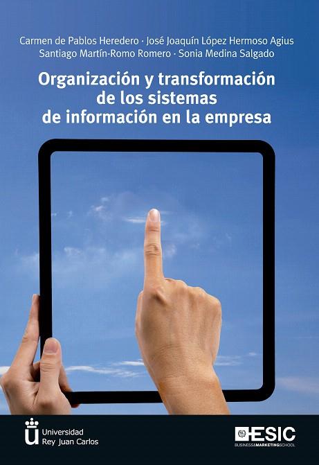 ORGANIZACION Y TRANSFORMACION DE LOS SISTEMAS DE INFORMACION EN LA EMPRESA | 9788473568142 | VVAA | Llibreria Geli - Llibreria Online de Girona - Comprar llibres en català i castellà