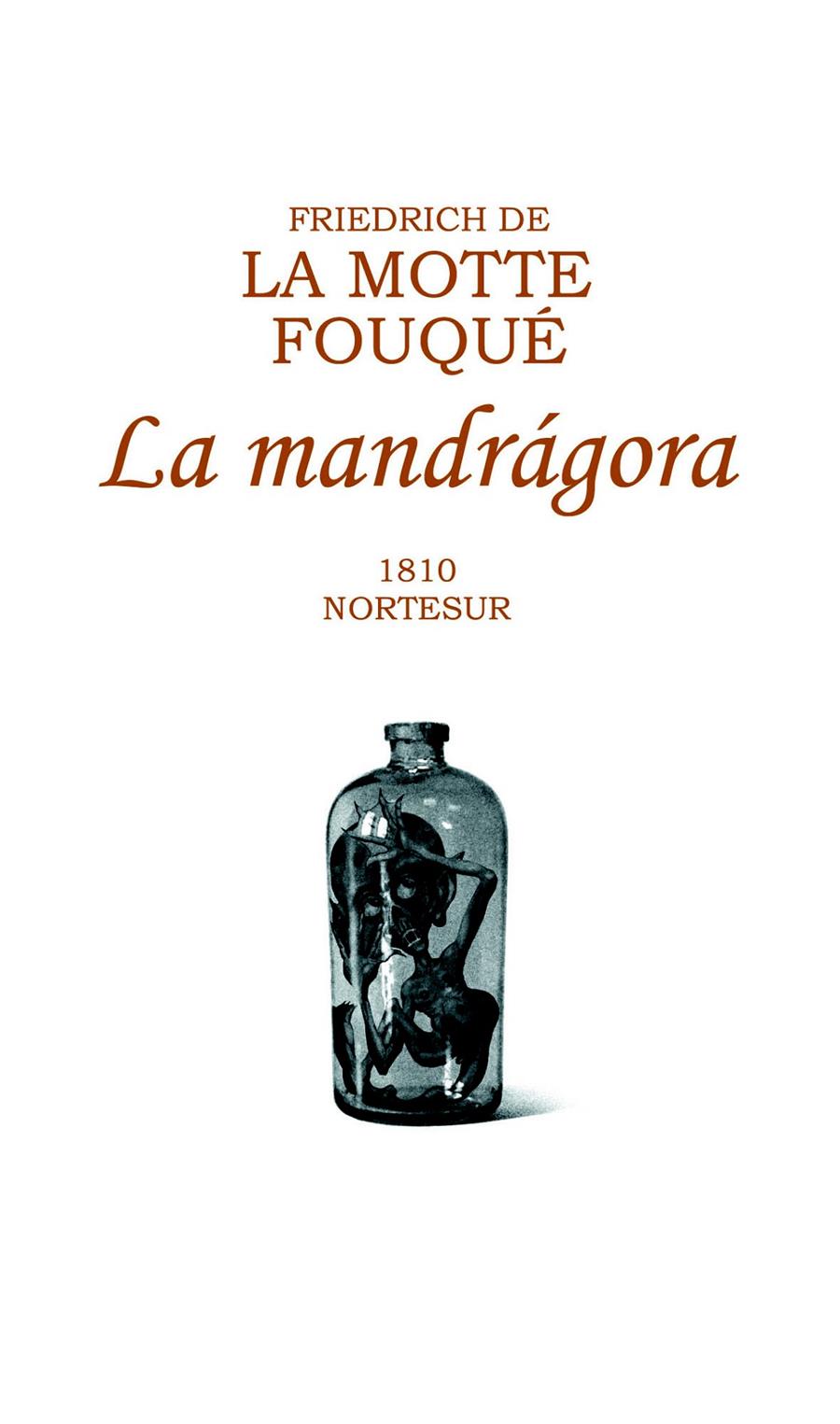 LA MANDRAGORA | 9788493784119 | DE LA MOTTE FOUQUE,FRIEDRICH | Llibreria Geli - Llibreria Online de Girona - Comprar llibres en català i castellà