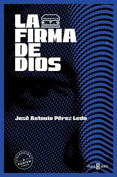 LA FIRMA DE DIOS | 9788401032950 | PÉREZ LEDO,JOSÉ ANTONIO | Llibreria Geli - Llibreria Online de Girona - Comprar llibres en català i castellà