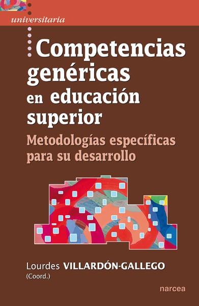 COMPETENCIAS GENÉRICAS EN EDUCACIÓN SUPERIOR | 9788427720770 | VILLARDÓN-GALLEGO,LOURDES | Libreria Geli - Librería Online de Girona - Comprar libros en catalán y castellano