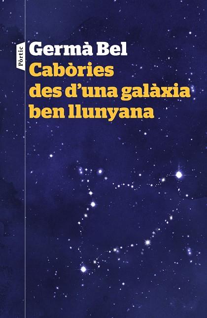 CABÒRIES DES D'UNA GALÀXIA BEN LLUNYANA | 9788498093940 | BEL,GERMÀ | Libreria Geli - Librería Online de Girona - Comprar libros en catalán y castellano