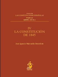 LA CONSTITUCIÓN DE 1845(LAS CONSTITUCIONES ESPAÑOLAS IV) | 9788496717756 | MARCUELLO BENEDICTO,JUAN IGNACIO | Llibreria Geli - Llibreria Online de Girona - Comprar llibres en català i castellà