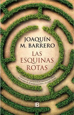 LAS ESQUINAS ROTAS | 9788466663144 | BARRERO,JOAQUIN.M | Llibreria Geli - Llibreria Online de Girona - Comprar llibres en català i castellà