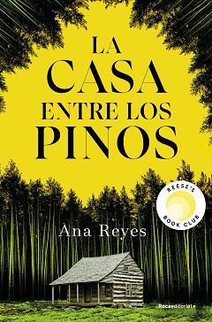 LA CASA ENTRE LOS PINOS | 9788419965134 | REYES, ANA | Llibreria Geli - Llibreria Online de Girona - Comprar llibres en català i castellà