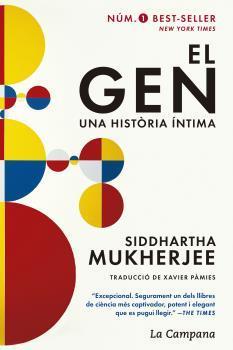 EL GEN.UNA HISTÒRIA ÍNTIMA(CATALÀ) | 9788416863150 | MUKHERJEE,SIDDHARTHA | Libreria Geli - Librería Online de Girona - Comprar libros en catalán y castellano