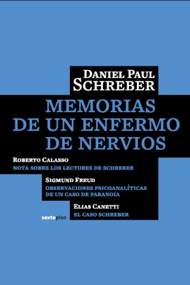 MEMORIAS DE UN ENFERMO DE NERVIOS | 9788496867161 | SCHREBER,DANIEL PAUL | Libreria Geli - Librería Online de Girona - Comprar libros en catalán y castellano