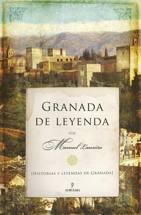 GRANADA DE LEYENDA | 9788496968707 | LAURIÑO,MANUEL | Llibreria Geli - Llibreria Online de Girona - Comprar llibres en català i castellà