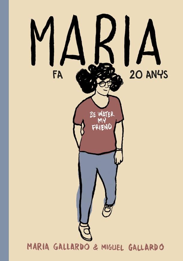 MARIA FA 20 ANYS | 9788416528127 | GALLARDO,MIGUEL | Libreria Geli - Librería Online de Girona - Comprar libros en catalán y castellano