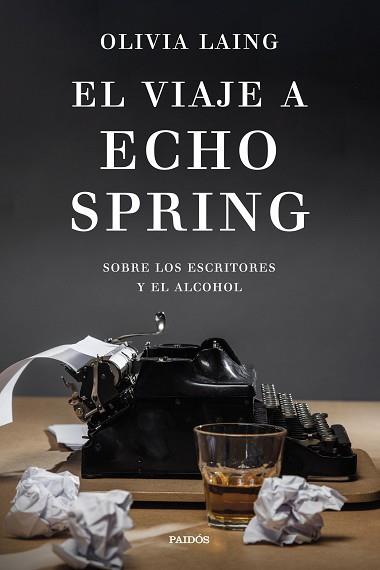 EL VIAJE A ECHO SPRING | 9788449342806 | LAING, OLIVIA | Llibreria Geli - Llibreria Online de Girona - Comprar llibres en català i castellà