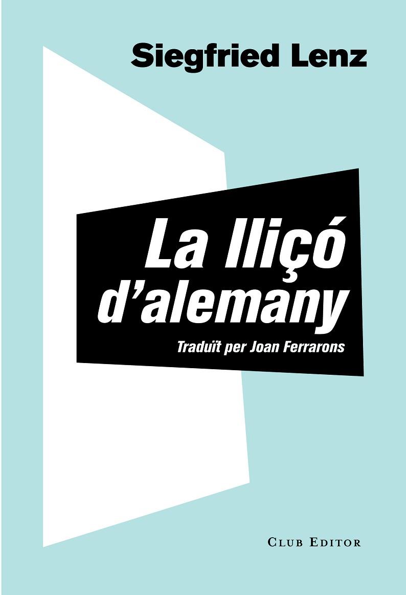 LA LLIÇÓ D'ALEMANY | 9788473292061 | LENZ,SIEGFRIED | Libreria Geli - Librería Online de Girona - Comprar libros en catalán y castellano