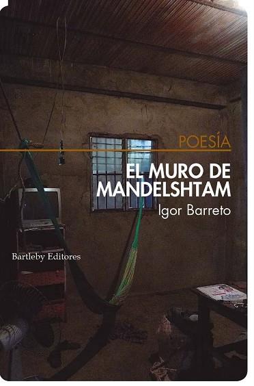 EL MURO DE MANDELSHTAM | 9788494767128 | BARRETO,ÍGOR | Llibreria Geli - Llibreria Online de Girona - Comprar llibres en català i castellà