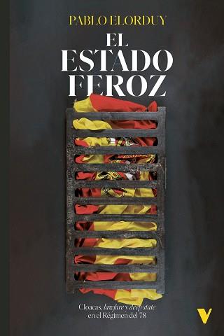 EL ESTADO FEROZ | 9788419719331 | ELORDUY,PABLO | Llibreria Geli - Llibreria Online de Girona - Comprar llibres en català i castellà