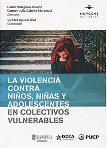 LA VIOLENCIA CONTRA NIÑOS,NIÑAS Y ADOLESCENTES EN COLECTIVOS VULNERABLES | 9788417580148 | Libreria Geli - Librería Online de Girona - Comprar libros en catalán y castellano