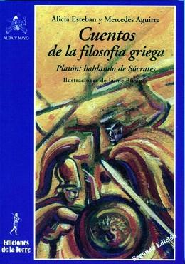 CUENTOS DE LA FILOSFIA GRIEGA | 9788479601799 | ESTEBAN,ALICIA/AGUIRRE,MERCEDES | Llibreria Geli - Llibreria Online de Girona - Comprar llibres en català i castellà