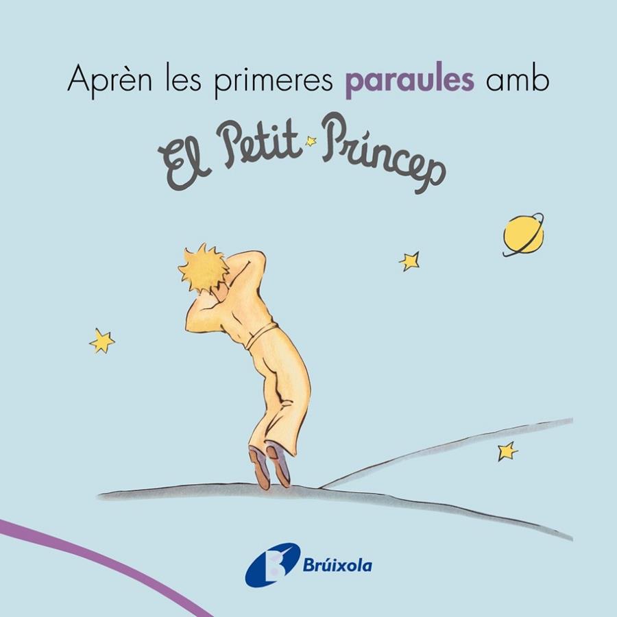 APRÈN LES PRIMERES PARAULES AMB EL PETIT PRÍNCEP | 9788499069418 | Llibreria Geli - Llibreria Online de Girona - Comprar llibres en català i castellà