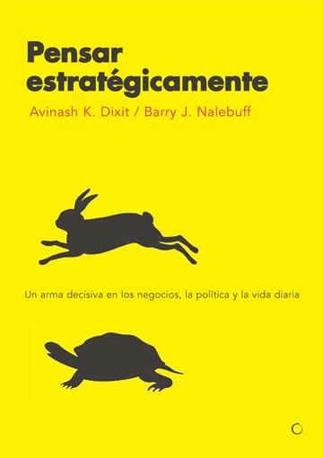 PENSAR ESTRATEGICAMENTE | 9788485855605 | DIXIT,A.K./NALEBUFF,B.J. | Llibreria Geli - Llibreria Online de Girona - Comprar llibres en català i castellà