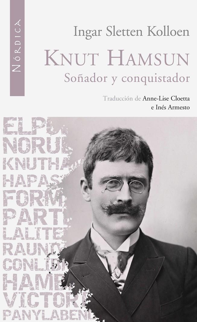 KNUT HAMSUN.SOÑADOR Y CONQUISTADOR | 9788492683123 | SLETTEN KOLLOEN,INGAR | Llibreria Geli - Llibreria Online de Girona - Comprar llibres en català i castellà