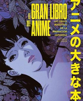 EL GRAN LIBRO DEL ANIME | 9788419875921 | BITTINGER, NATHALIE | Llibreria Geli - Llibreria Online de Girona - Comprar llibres en català i castellà