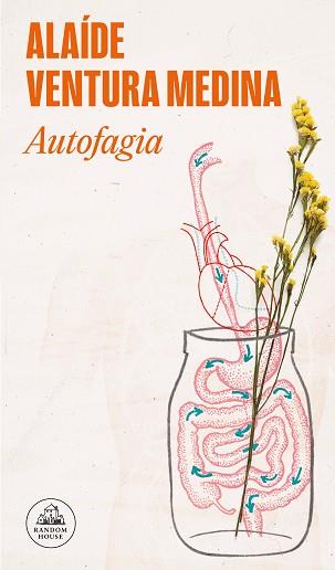 AUTOFAGIA | 9788439743347 | VENTURA MEDINA, ALAÍDE | Llibreria Geli - Llibreria Online de Girona - Comprar llibres en català i castellà