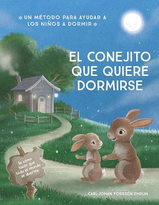 EL CONEJITO QUE QUIERE DORMIRSE | 9788448866679 | FORSSÉN EHRLIN,CARL-JOHAN | Llibreria Geli - Llibreria Online de Girona - Comprar llibres en català i castellà