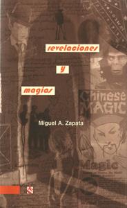 REVELACIONES Y MAGIAS | 9788493542788 | ZAPATA,MIGUEL A. | Llibreria Geli - Llibreria Online de Girona - Comprar llibres en català i castellà