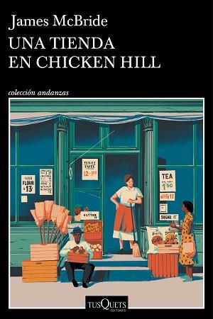 UNA TIENDA EN CHICKEN HILL | 9788411075008 | MCBRIDE, JAMES | Llibreria Geli - Llibreria Online de Girona - Comprar llibres en català i castellà