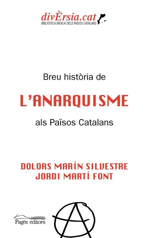 BREU HISTÒRIA DE L'ANARQUISME ALS PAÏSOS CATALANS | 9788413032511 | MARÍN SILVESTRE,DOLORS/MARTÍ FONT,JORDI | Libreria Geli - Librería Online de Girona - Comprar libros en catalán y castellano