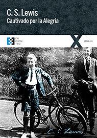 CAUTIVADO POR LA ALEGRÍA | 9788490551295 | LEWIS,C.S. | Libreria Geli - Librería Online de Girona - Comprar libros en catalán y castellano