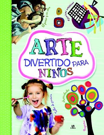 ARTE DIVERTIDO PARA NIÑOS | 9788466228145 | NIETO,CARLA | Llibreria Geli - Llibreria Online de Girona - Comprar llibres en català i castellà