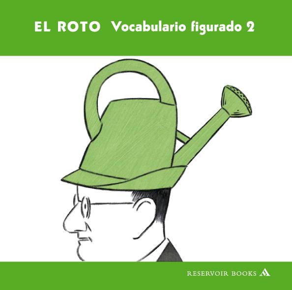 EL ROTO-2.VOCABULARIO FIGURADA | 9788439721192 | EL ROTO | Libreria Geli - Librería Online de Girona - Comprar libros en catalán y castellano