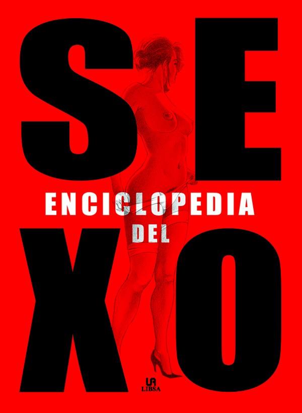 ENCICLOPEDIA DEL SEXO | 9788466217491 | FENNEC,JOHN/GODWIN,MARY | Llibreria Geli - Llibreria Online de Girona - Comprar llibres en català i castellà