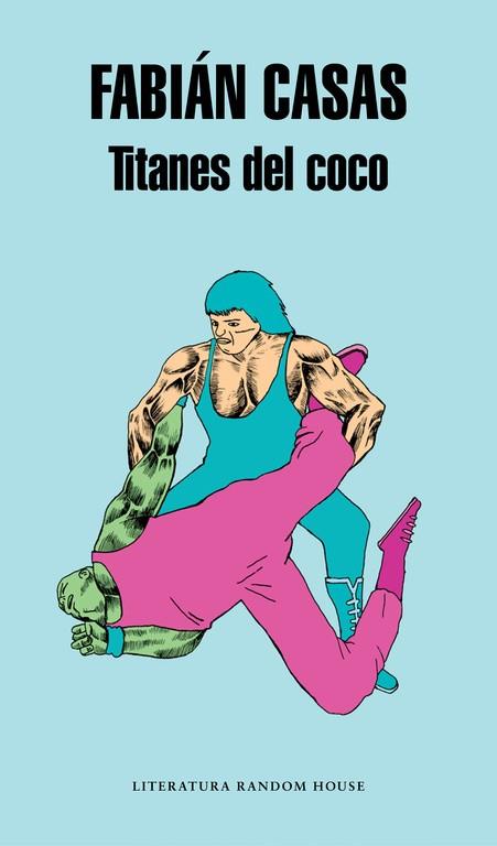 TITANES DEL COCO | 9788439731429 | CASAS,FABIAN | Llibreria Geli - Llibreria Online de Girona - Comprar llibres en català i castellà