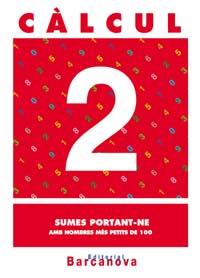 CALCUL-2.SUMES PORTANT-NE | 9788448914417 | Libreria Geli - Librería Online de Girona - Comprar libros en catalán y castellano